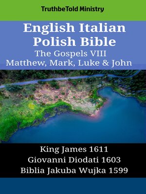 cover image of English Italian Polish Bible--The Gospels VIII--Matthew, Mark, Luke & John